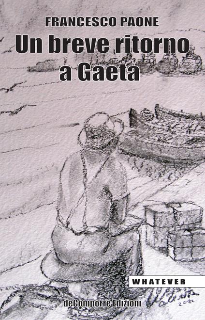 Un breve ritorno a Gaeta - Francesco Paone - copertina