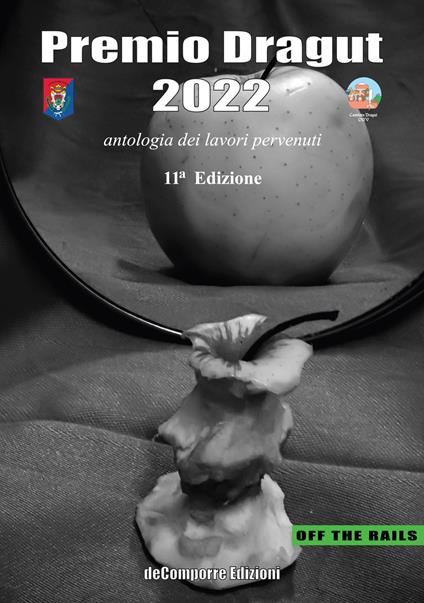 Premio Dragut 2022. Antologia dei lavori pervenuti. 11ª edizione - copertina
