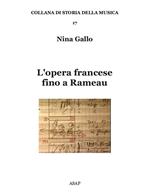 L' opera francese fino a Rameau