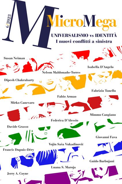 Micromega (2023). Vol. 6: Universalismo vs. identità. I nuovi conflitti a sinistra - copertina