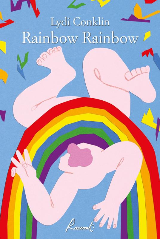 Rainbow Rainbow - Lydi Conklin,Federica Gavioli - ebook