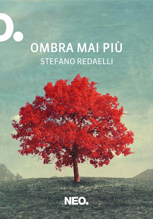 Ombra mai più - Stefano Redaelli - copertina