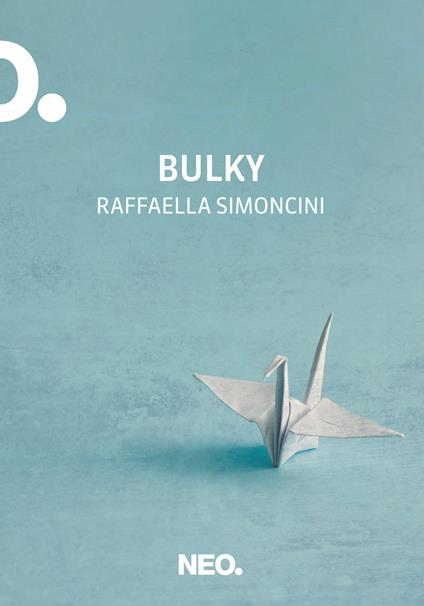 Bulky - Raffaella Simoncini - copertina
