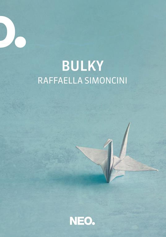 Bulky - Raffaella Simoncini - ebook