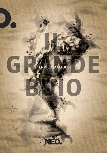Il grande buio - Enrico Macioci - ebook