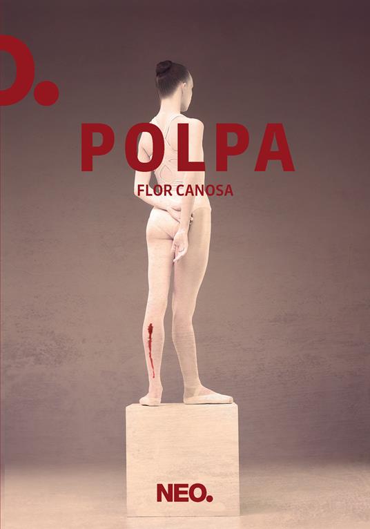 Polpa - Flor Canosa,Giovanni Barone - ebook