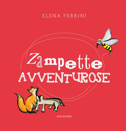 Zampette avventurose - Elena Ferrini - copertina