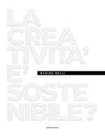 La creatività è sostenibile?