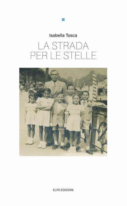 La strada per le stelle - Isabella Tosca - copertina