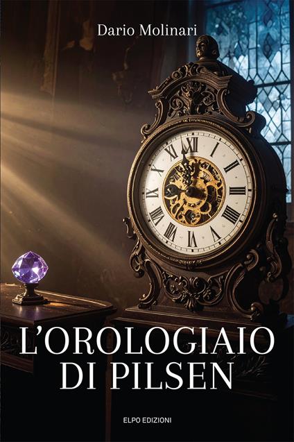 L'orologiaio di Pilsen - Dario Molinari - copertina