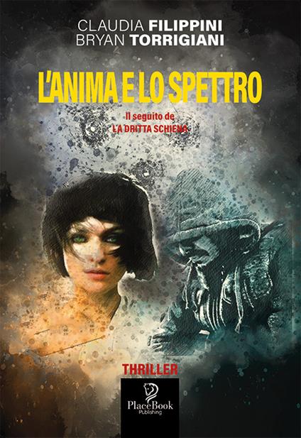 L' anima e lo spettro - Claudia Filippini,Bryan Torrigiani - copertina