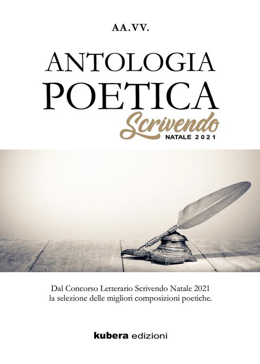 Antologia poetica. Scrivendo Natale 2021. Dal concorso letterario Scrivendo Natale 2021 la selezione delle migliori composizioni poetiche - copertina