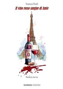 Il vino rosso sangue di Amie