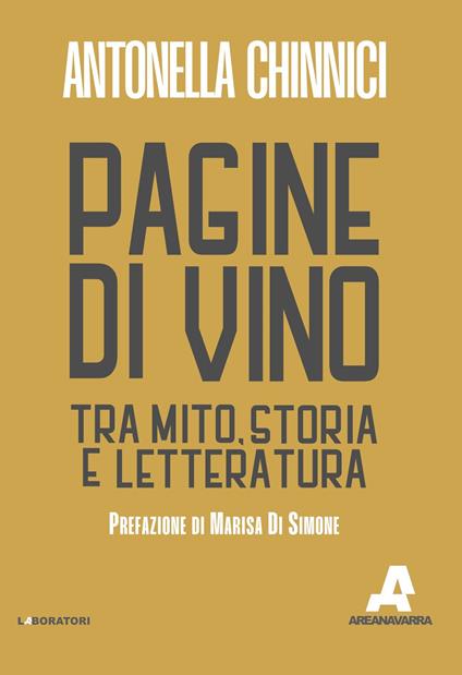 Pagine di vino. Tra mito, storia e letteratura - Antonella Chinnici - copertina