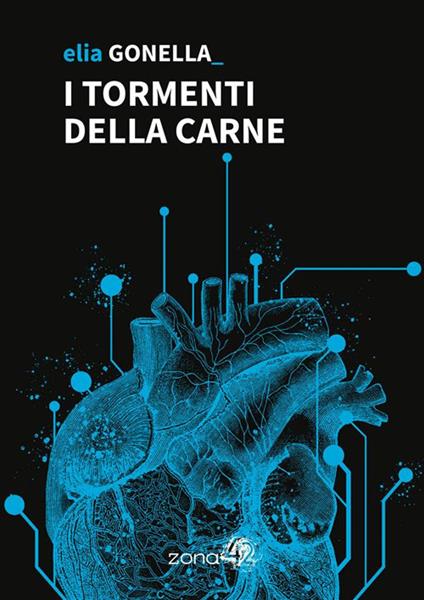 I tormenti della carne - Elia Gonella - ebook