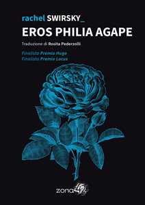 Eros Philia Agape