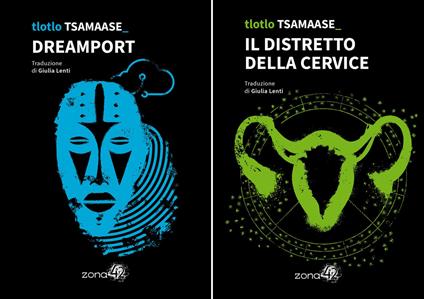Dreamport-Il distretto della cervice - Tlotlo Tsamaase,Giulia Lenti - ebook