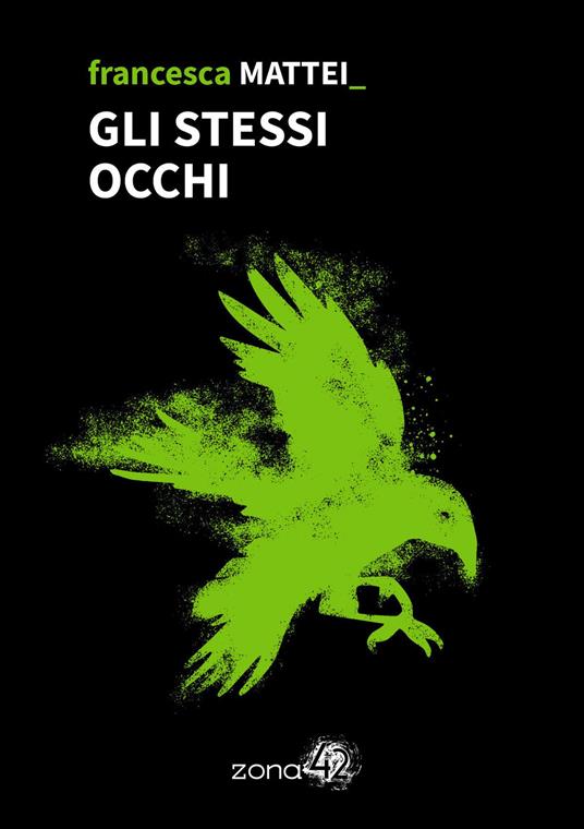 Gli stessi occhi - Francesca Mattei - copertina