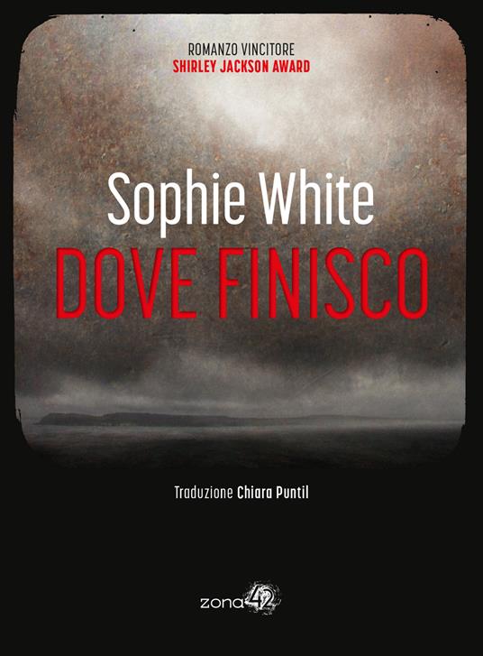 Dove finisco - Sophie White - copertina
