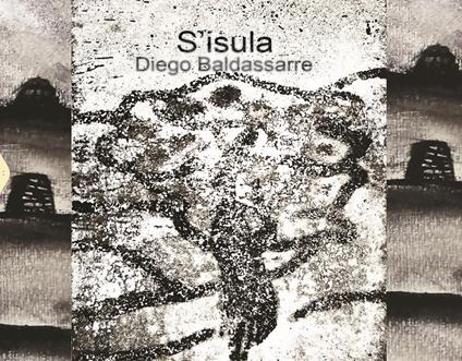 S'isula. Testo italiano e sardo logudorese - Diego Baldassarre - copertina