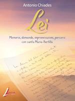 Lei. Memorie, domande, improvvisazioni, percorsi con santa Maria Bertilla