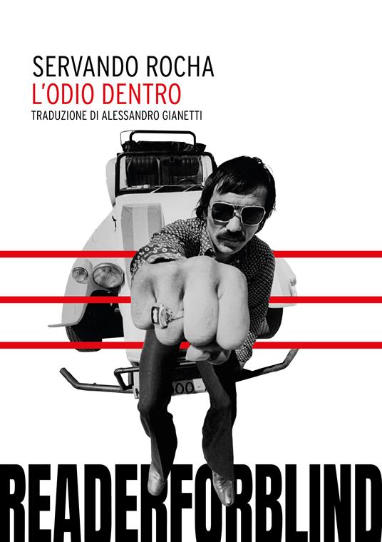 L'odio dentro - Servando Rocha - copertina