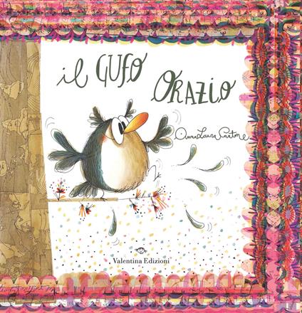 Il gufo Orazio. Ediz. a colori - Francesca Giordano,Alessandra Cipolla - copertina