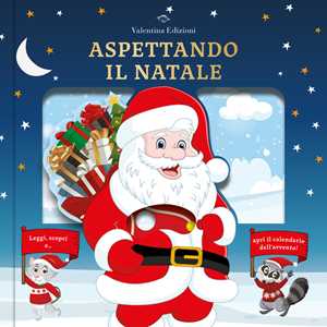 Aspettando il Natale. Ediz. a colori