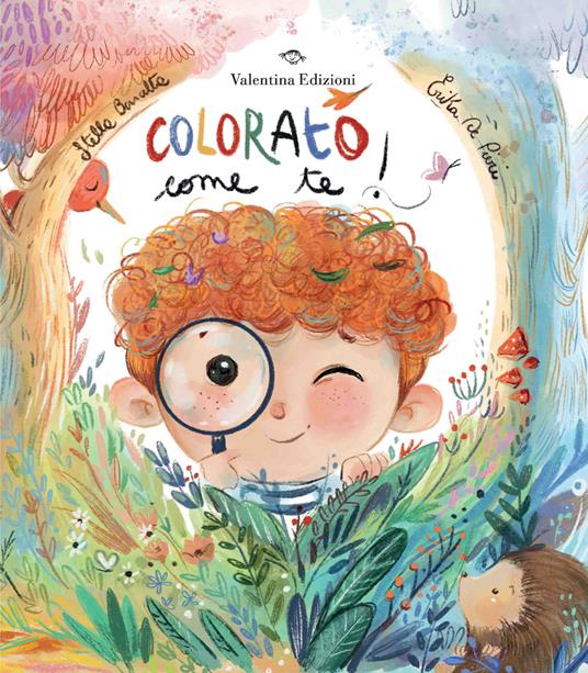 Colorato come te! Ediz. a colori - Stella Baratta - copertina