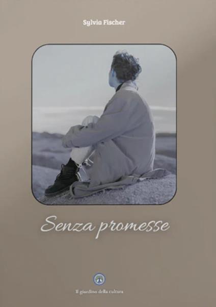 Senza promesse - Sylvia Fischer - copertina