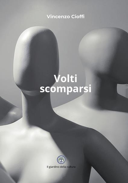Volti scomparsi - Vincenzo Cioffi - copertina