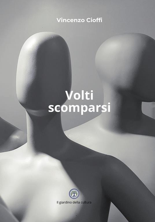 Volti scomparsi - Vincenzo Cioffi - copertina