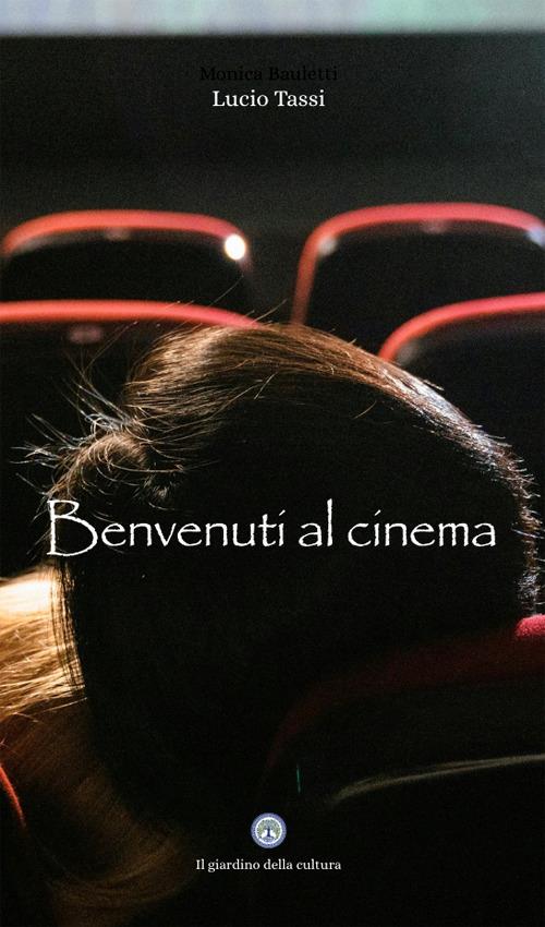 Benvenuti al cinema - Lucio Tassi - copertina