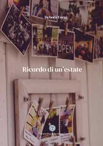 Il ricordo di un'estate