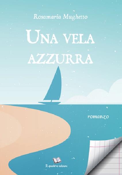 Una vela azzurra - Rosamaria Mughetto - copertina