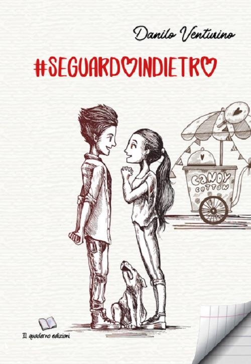 #Seguardoindietro - Danilo Venturino - copertina