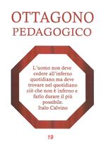 Ottagono pedagogico. Cercare-omaggio Italo Calvino