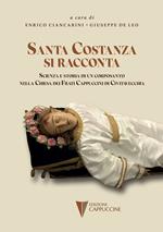Santa Costanza si racconta