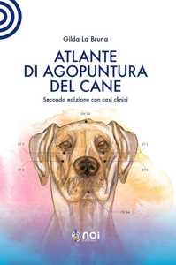 Atlante di agopuntura del cane. Nuova ediz.
