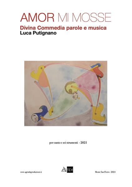 Amor mi mosse. Divina commedia parole e musica. Con CD-Audio - Luca Putignano - copertina