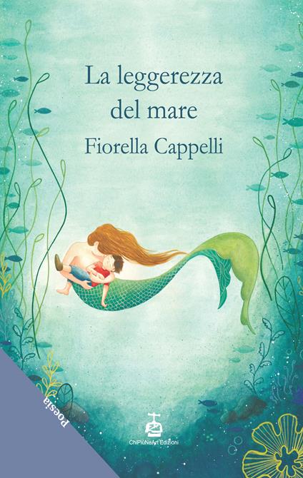La leggerezza del mare - Fiorella Cappelli - copertina