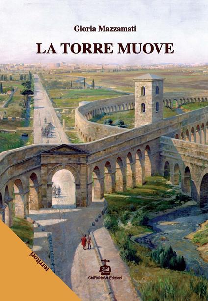 La torre muove - Gloria Mazzamati - copertina