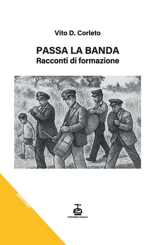 Passa la banda. Racconti di formazione - Vito D. Corleto - copertina