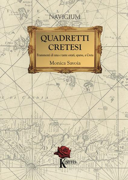 Quadretti cretesi. Frammenti di una e tante estati, sparse, a Creta - Monica Savoia - copertina