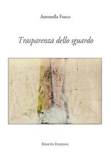 Trasparenza dello sguardo