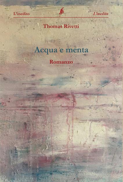 Acqua e menta - Thomas Rivetti - copertina
