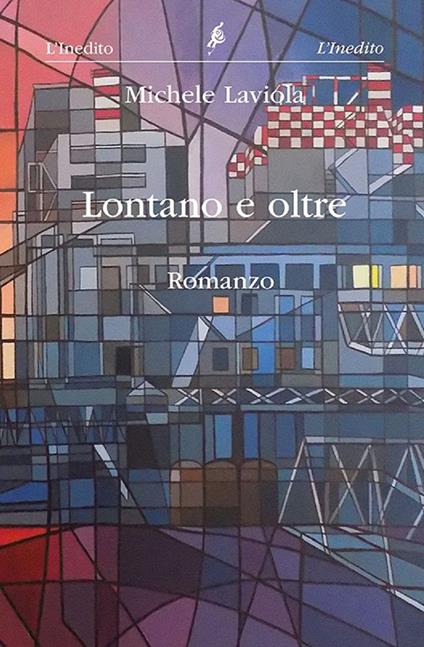 Lontano e oltre - Michele Laviola - copertina