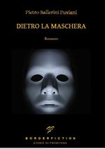 Dietro la maschera