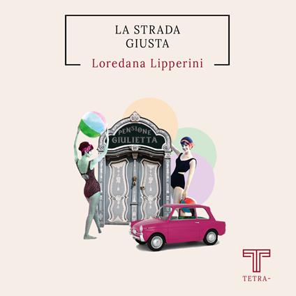 La strada giusta - Loredana Lipperini - copertina