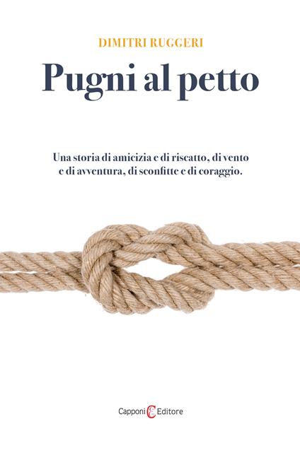 Pugni al petto - Dimitri Ruggeri - copertina